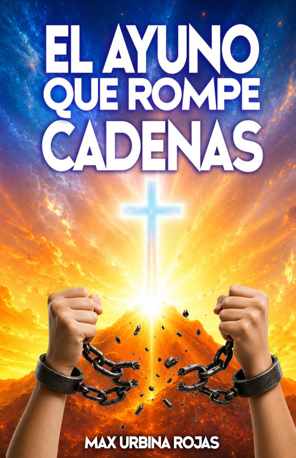 El Ayuno que Rompe Cadenas