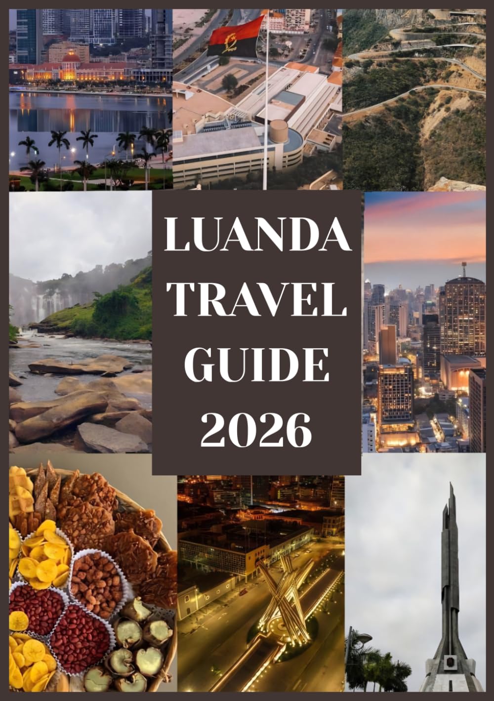 LUANDA TRAVEL GUIDE 2026