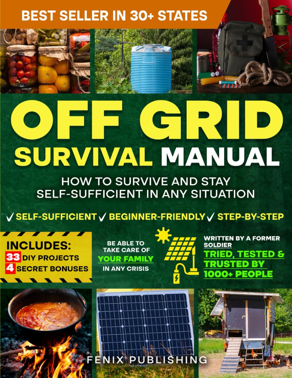 Off Grid Survival Guide: 33 DIY Projects Book by Former Soldier - Prepper's No-Grid Blueprint