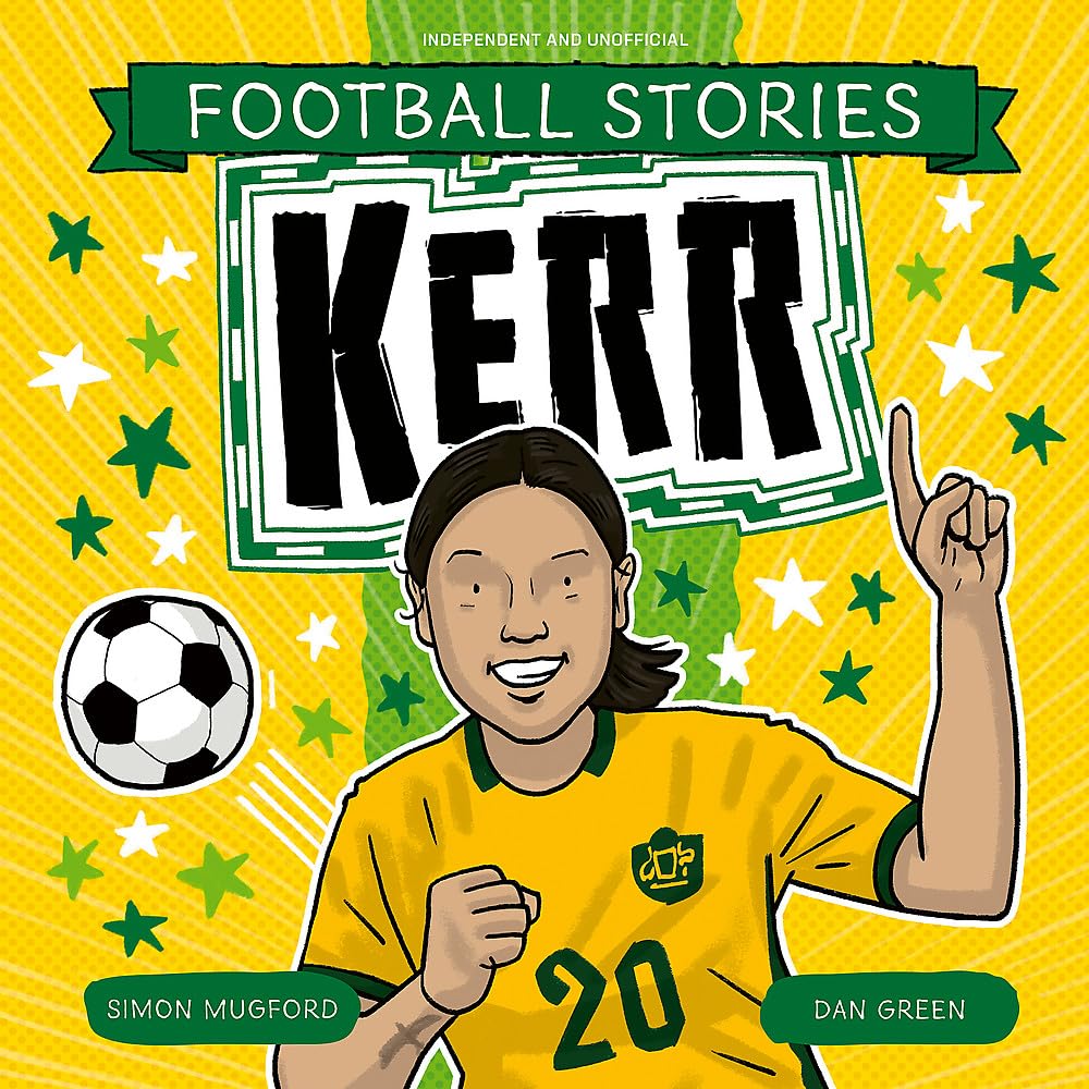 Football Stories: Kerr by Simon Mugford (Paperback Book)