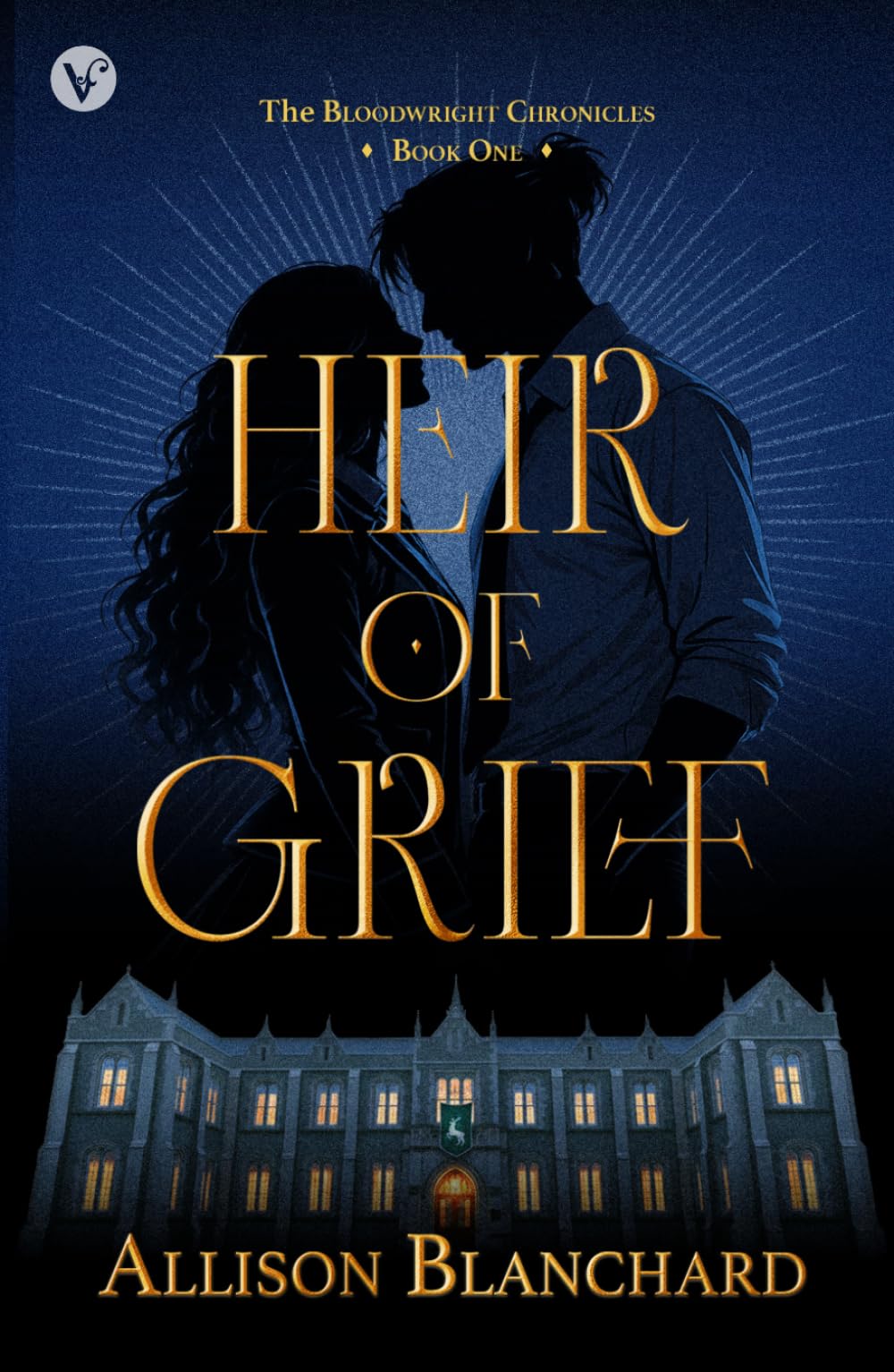 Heir of Grief: A Dark Academia YA Fantasy Romance (The Bloodwright Chronicles)