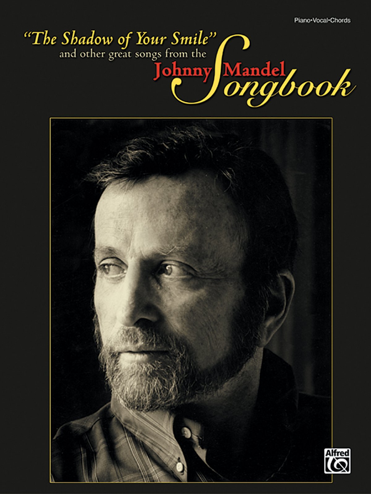 Johnny Mandel Songbook: Piano - Vocal - Chords