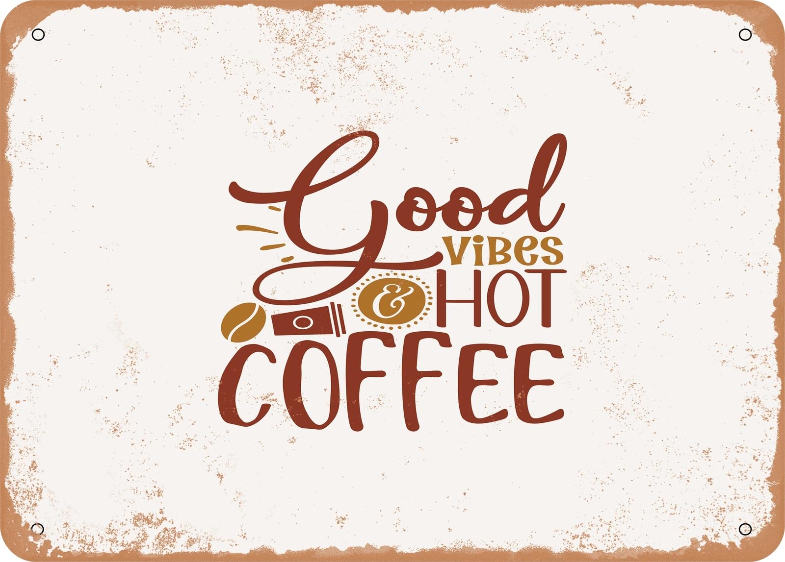 Miaomansenstore Metal Sign - Good Vibes And Hot Coffee - Vintage Rusty Look Sign Home Decor