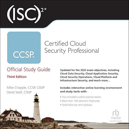 (ISC)2 CCSP Certified Cloud Security Professional Official Study Guide (3rd Edition)