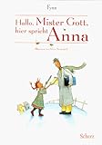 hallo mister gott hier spricht anna zitate  Hallo, Mister Gott, hier spricht Anna, Geschenkausgabe