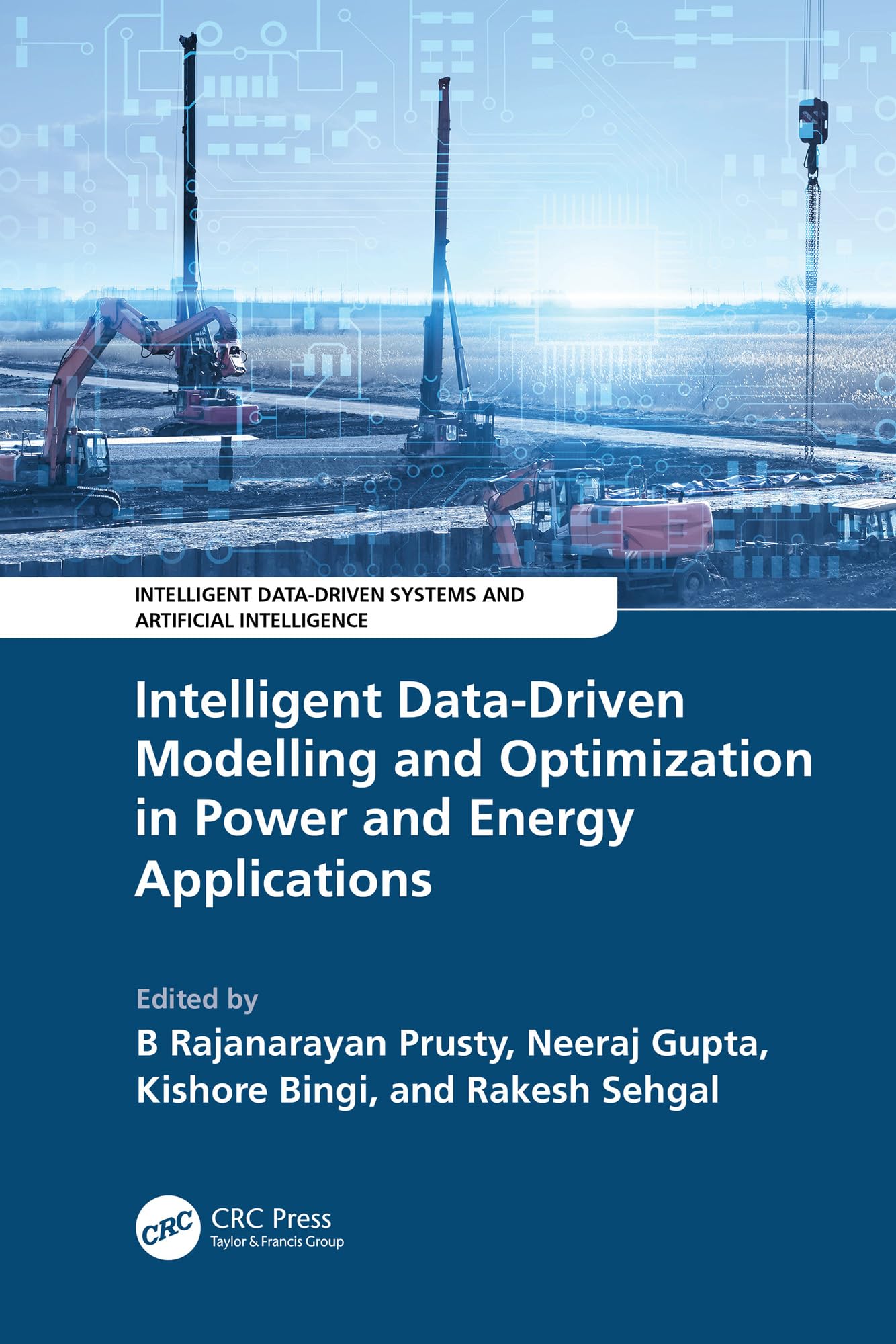Intelligent Data-Driven Modelling and Optimization in Power a... - 9781032707907