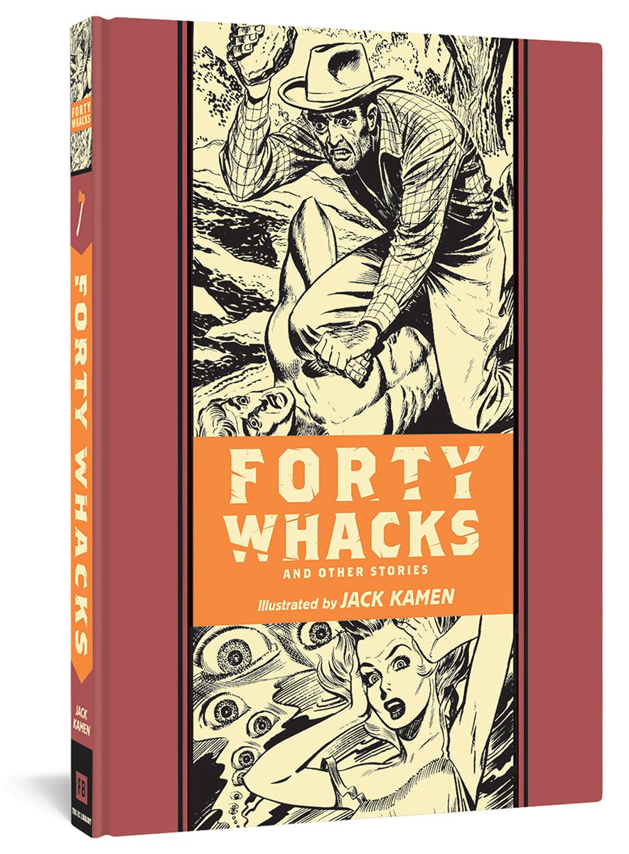 Forty Whacks And Other Stories: 14 (EC Comics Library)