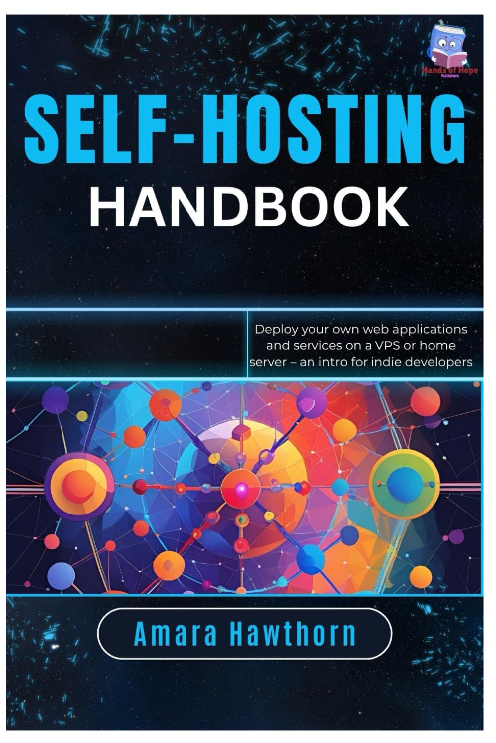 Self-Hosting Handbook: Deploy Web Apps & Services on…