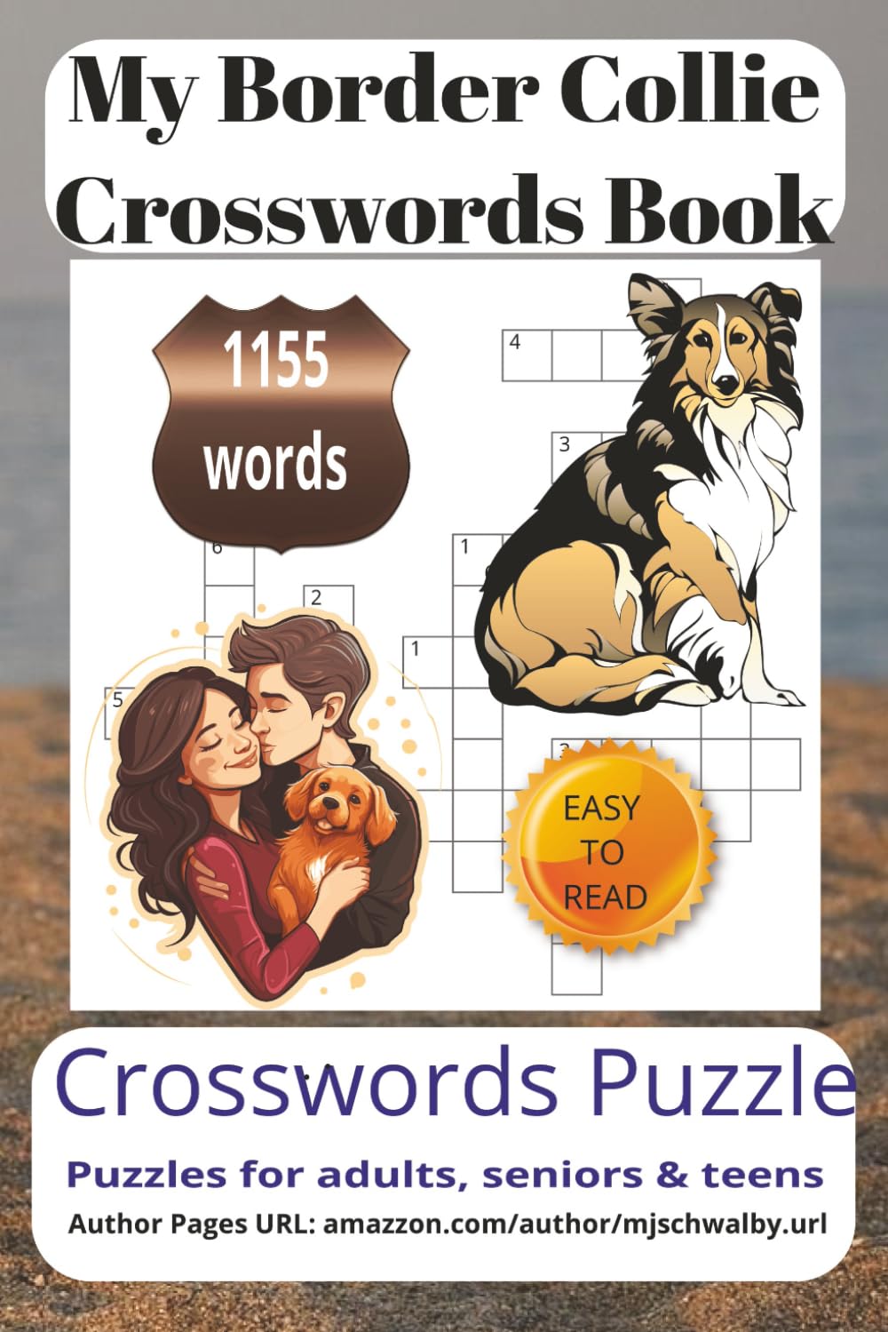 My Border Collie Crossword Search Puzzle Book: Crossword Search with Easy to Read Print about My Border Collie, Loving Pets, Loyal Companions more 6x9 ... for vacations, Holidays and Relaxing Times..