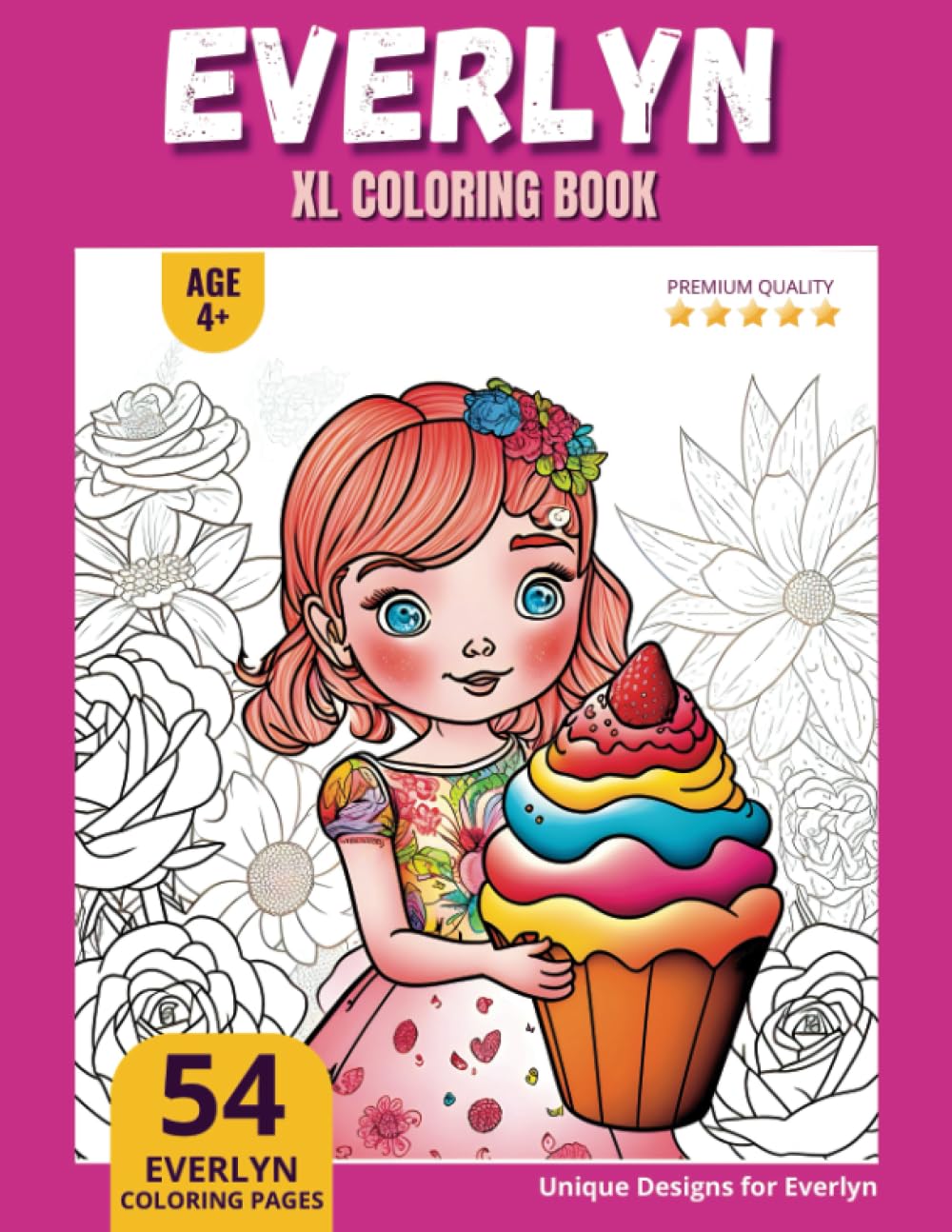 Everlyn Coloring Book: Perfect Personal Name Gift - XL Edition - Age 4+ - 54 coloring pages for girls - Premium Quality - Everlyn Coloring page