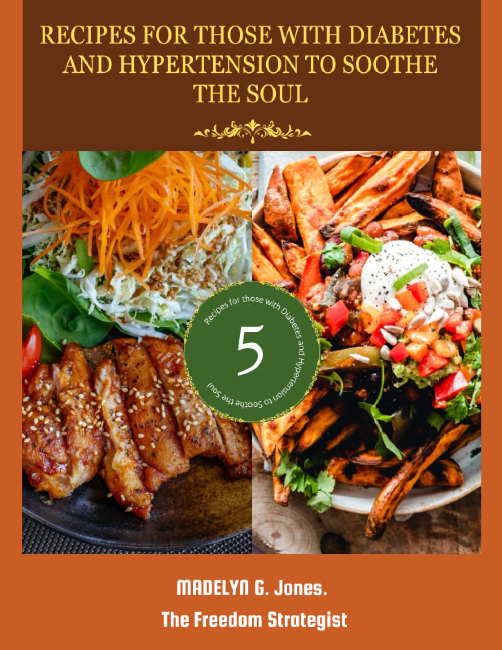 Recipes for Those With Diabetes and Hypertension to Soothe the Soul