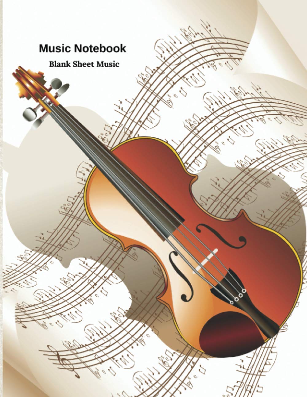 Music notebook Blank Sheet Music: Music Writing Notebook | Blank Sheet Music Notebook for violin | Wide Staff Blank Manuscript Paper | Staff Paper ... for writing music on| 8.5"x 11" | 120 Pages