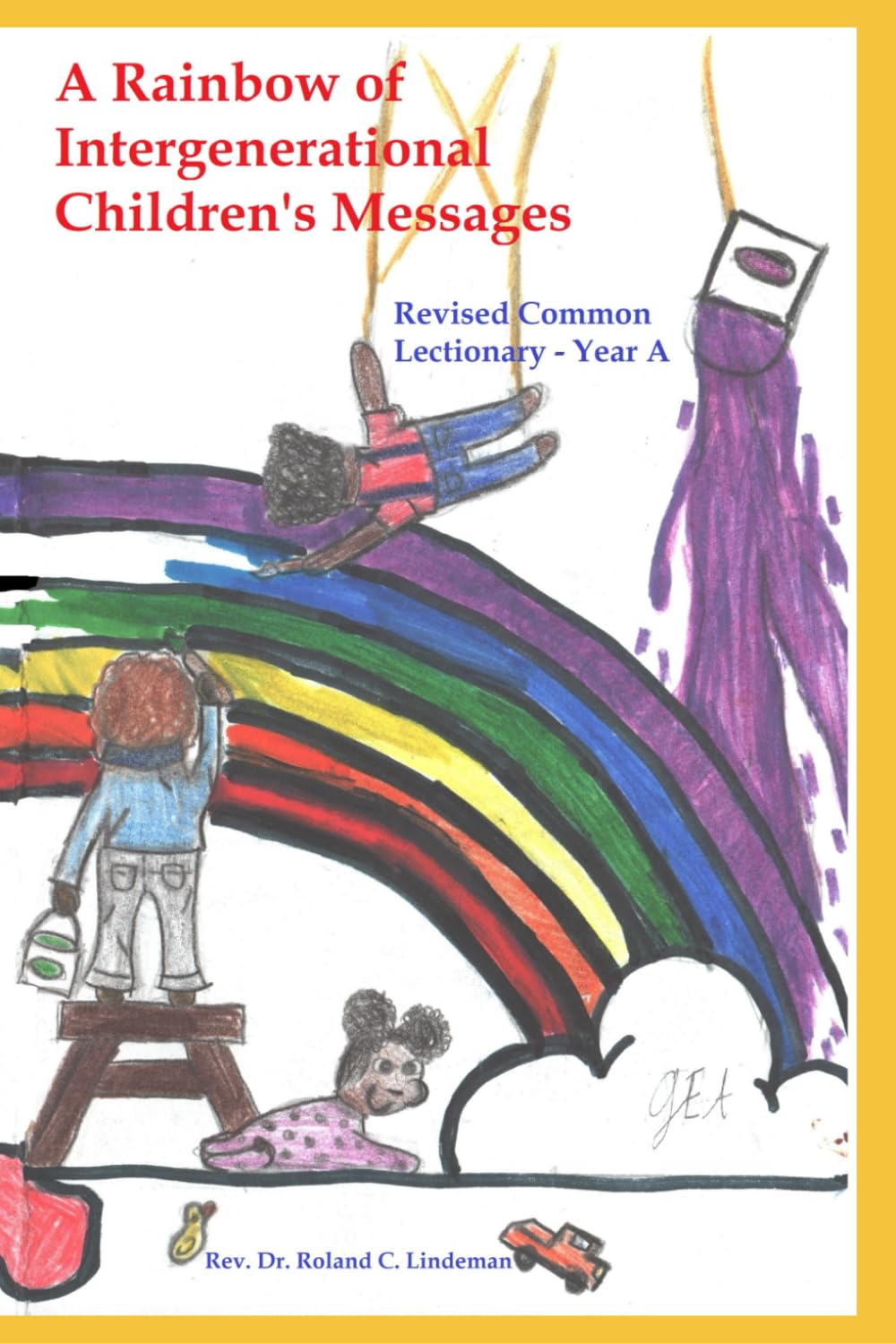 A Rainbow of Intergenerational Children's Messages: Revised Common ...