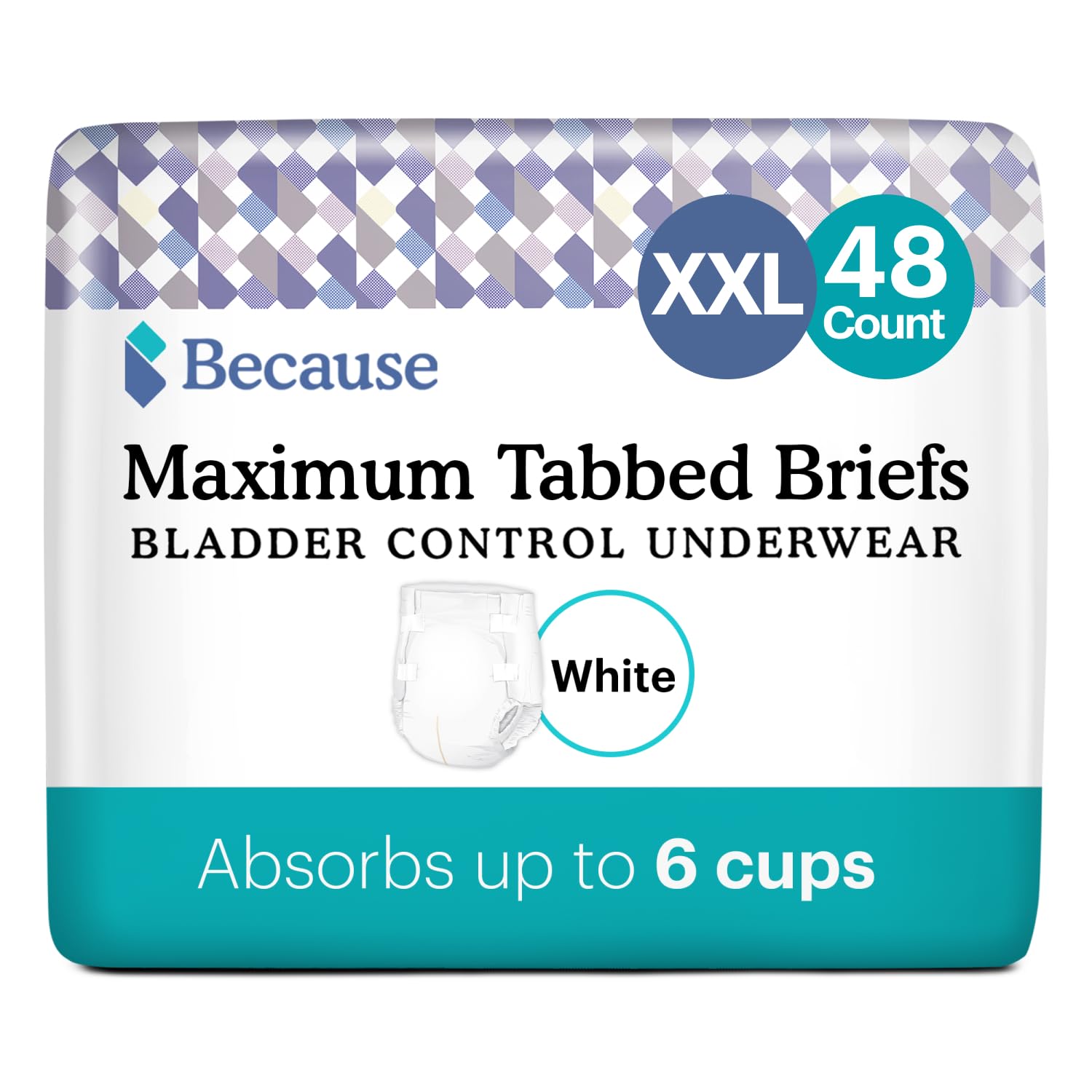 Because Adult Incontinence Tabbed Briefs for Women and Men - Adjustable Unisex Maximum Disposable Underwear, Anti Odor - White, XX-Large - Holds 6 Cups - 48 Count (4 Packs of 12), Packaging May Vary