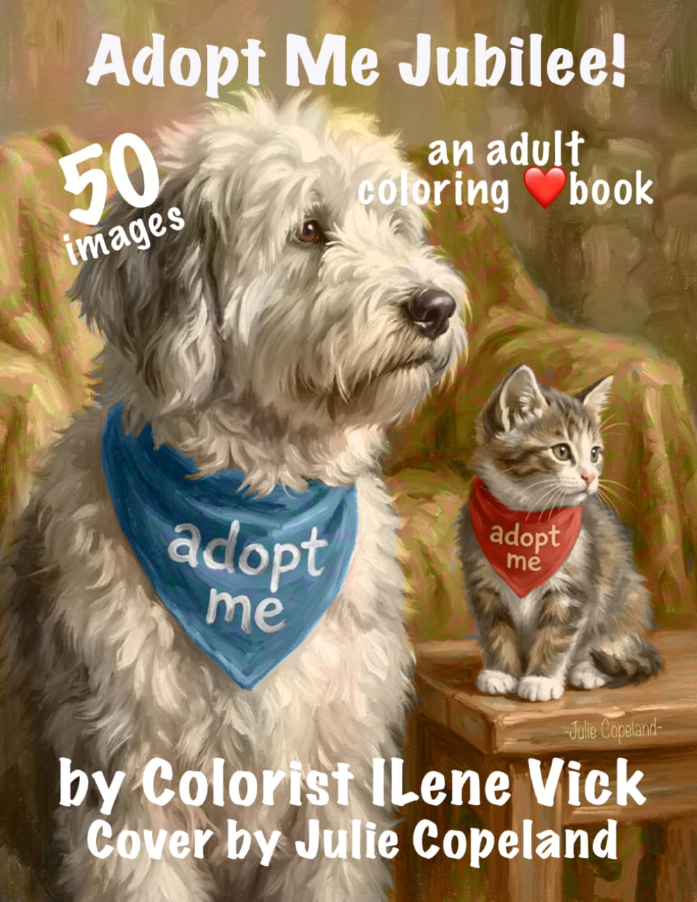 Adopt Me Jubilee!: Book #183 Of My Jubilee Adult Coloring Book Series ~ Grayscale