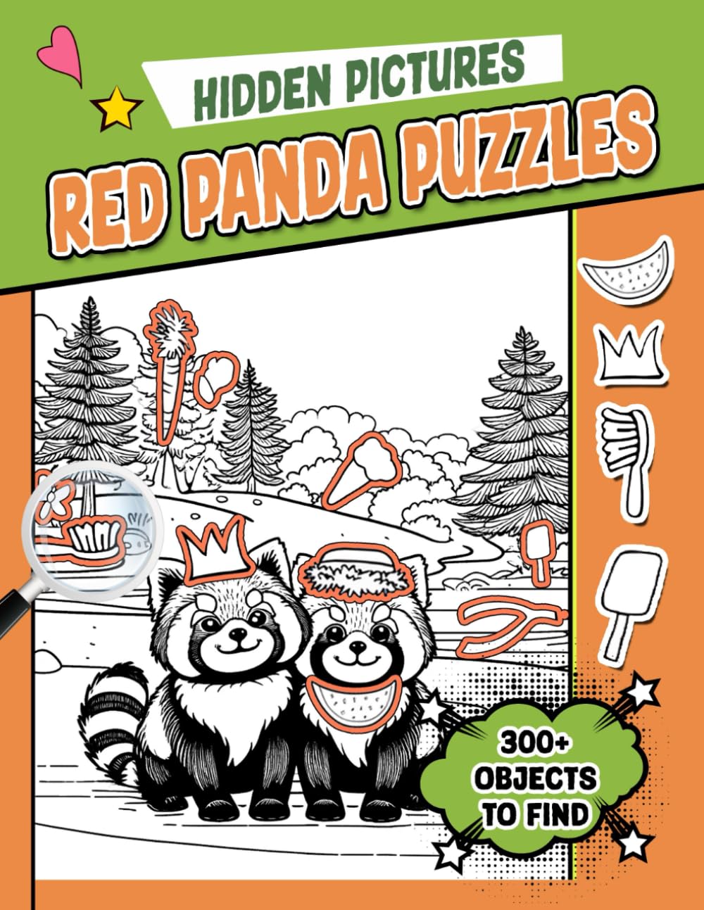 Red Panda Puzzles Hidden Pictures: 300+ objects to find can you find the hidden heart,egg,hat,slice of pie?