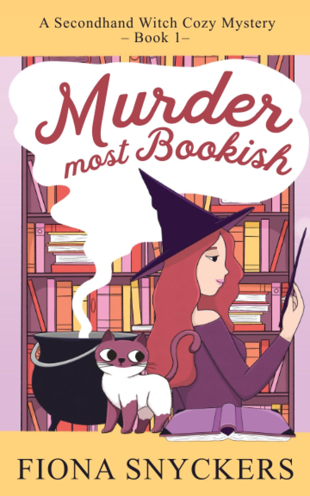Murder Most Bookish: The Secondhand Witch Cozy Mysteries - Book 1