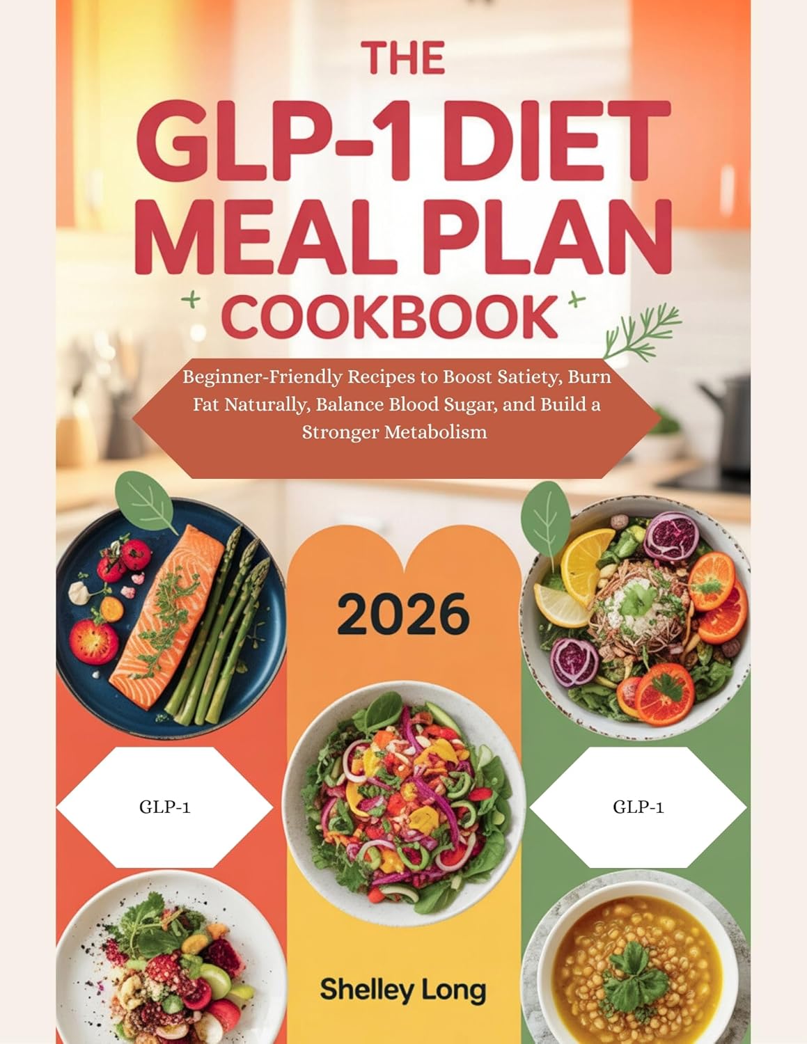 GLP-1 Diet Guide: Best Foods & Mistakes to Avoid
