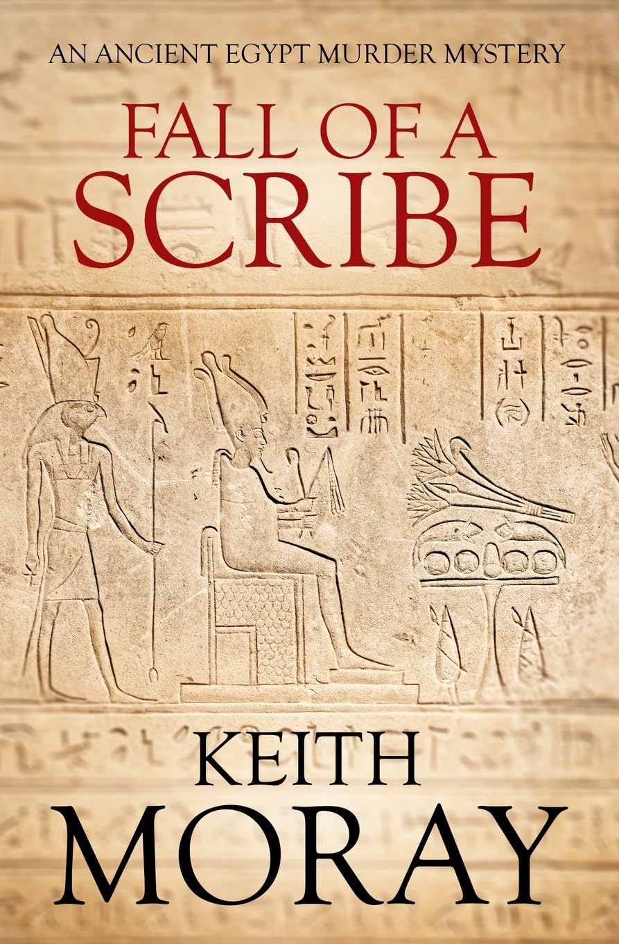 Fall Of A Scribe: 2 (Ancient Egypt Murder Mysteries)