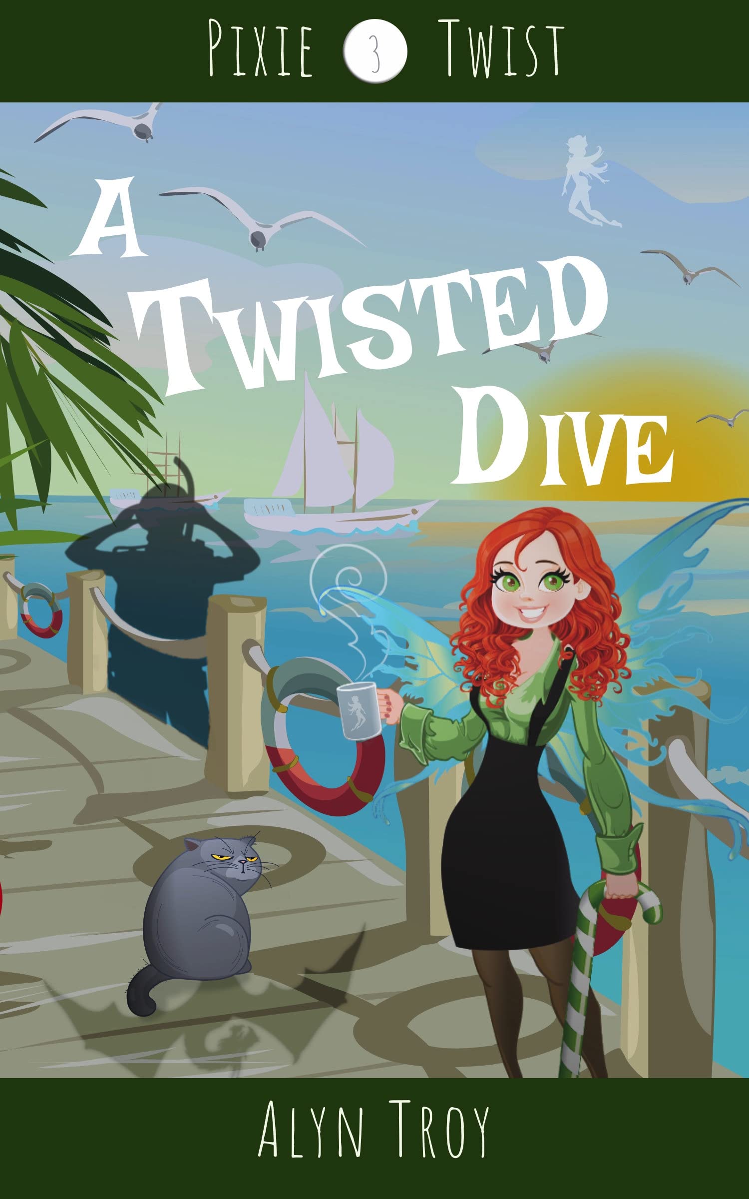 A Twisted Dive: A California Fae Cozy Mystery (Pixie Twist Mysteries Book 3)