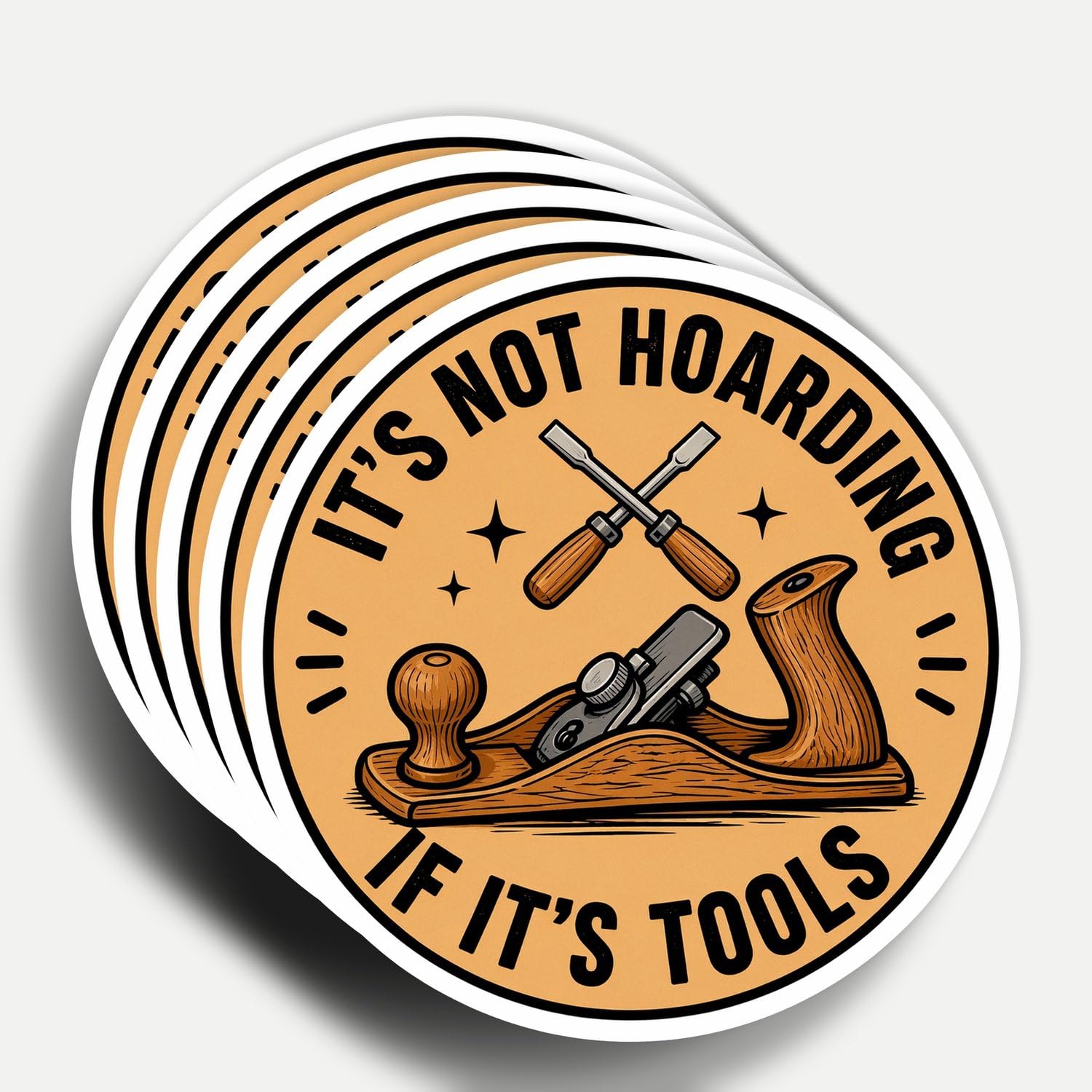 Photo 1 of (5Pcs) It's Not Hoarding If Its Tools Stickers 3 Inch, Funny Carpenter Wood Worker Waterproof Vinyl Decal for Toolbox, Water Bottle Laptop, Car, Phone, Book