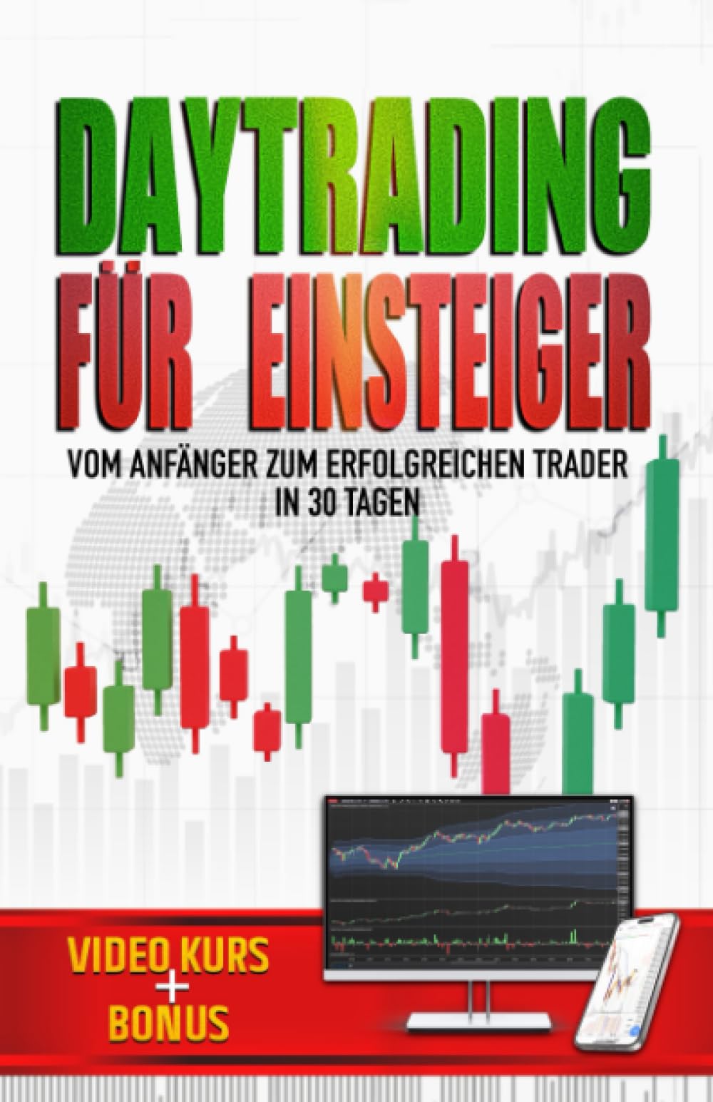 Daytrading für Einsteiger: Praktischer…