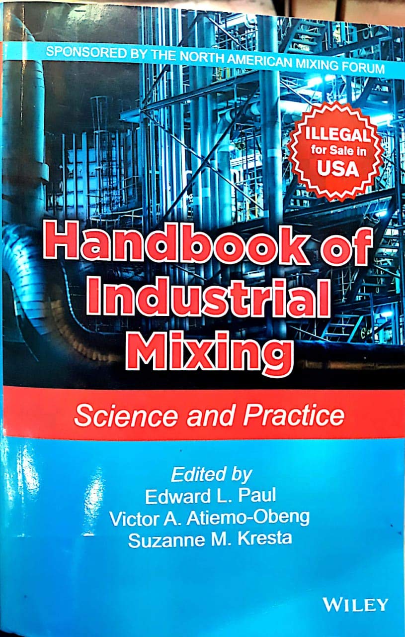 Handbook Of Industrial Mixing Science And Practice (Pb 2019)