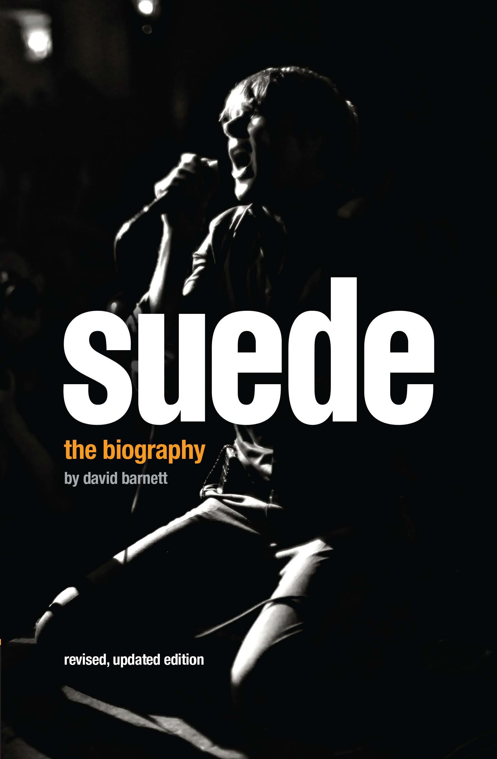 Buy Suede: The Authorised Biography — BookShops.in