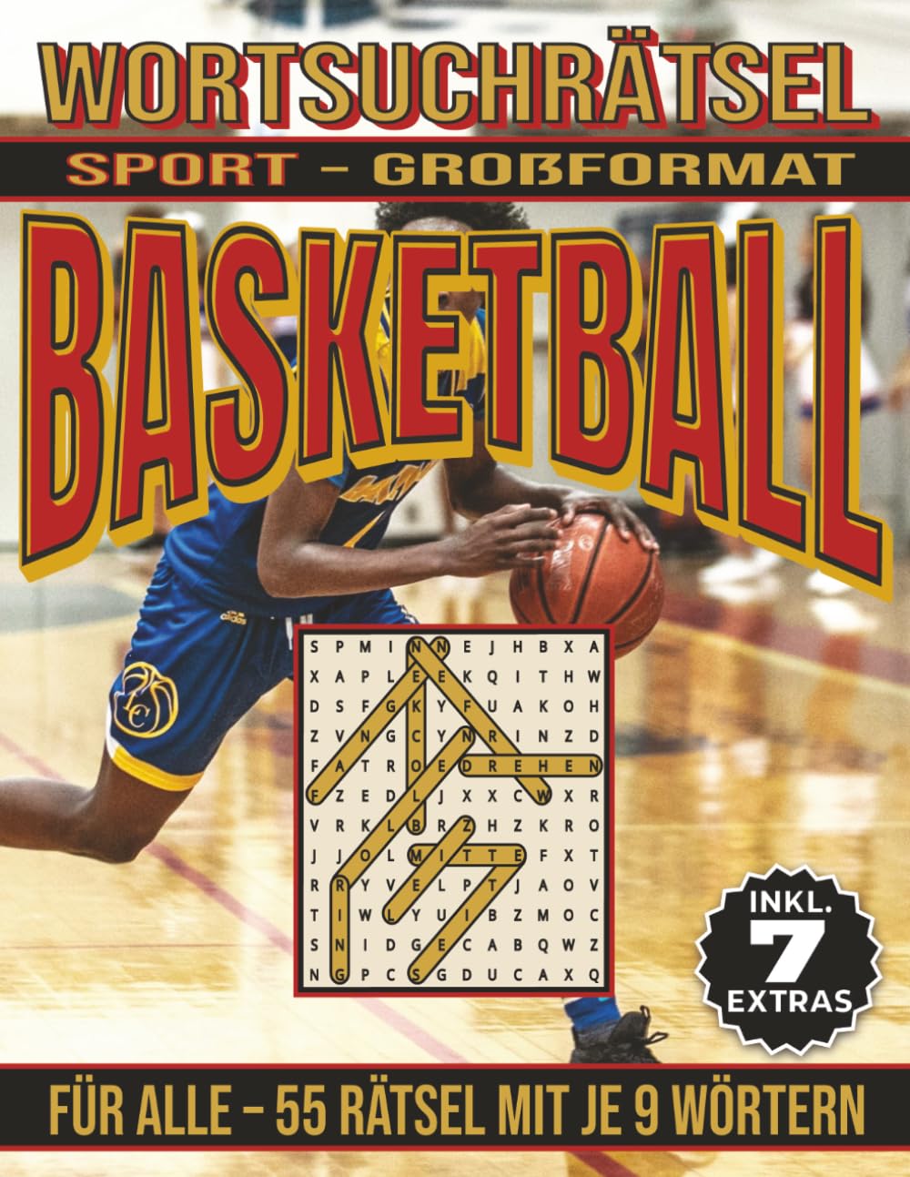 Basketball – Wortsuchrätsel: Bildschirmfreier Rätselspaß für Geist, Konzentration und Entspannung (Wortsuchrätsel – Sport)