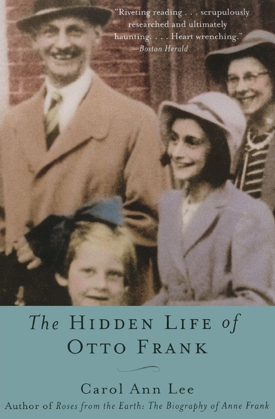 Carol Ann Lee Biografie The Hidden Life of Otto Frank
