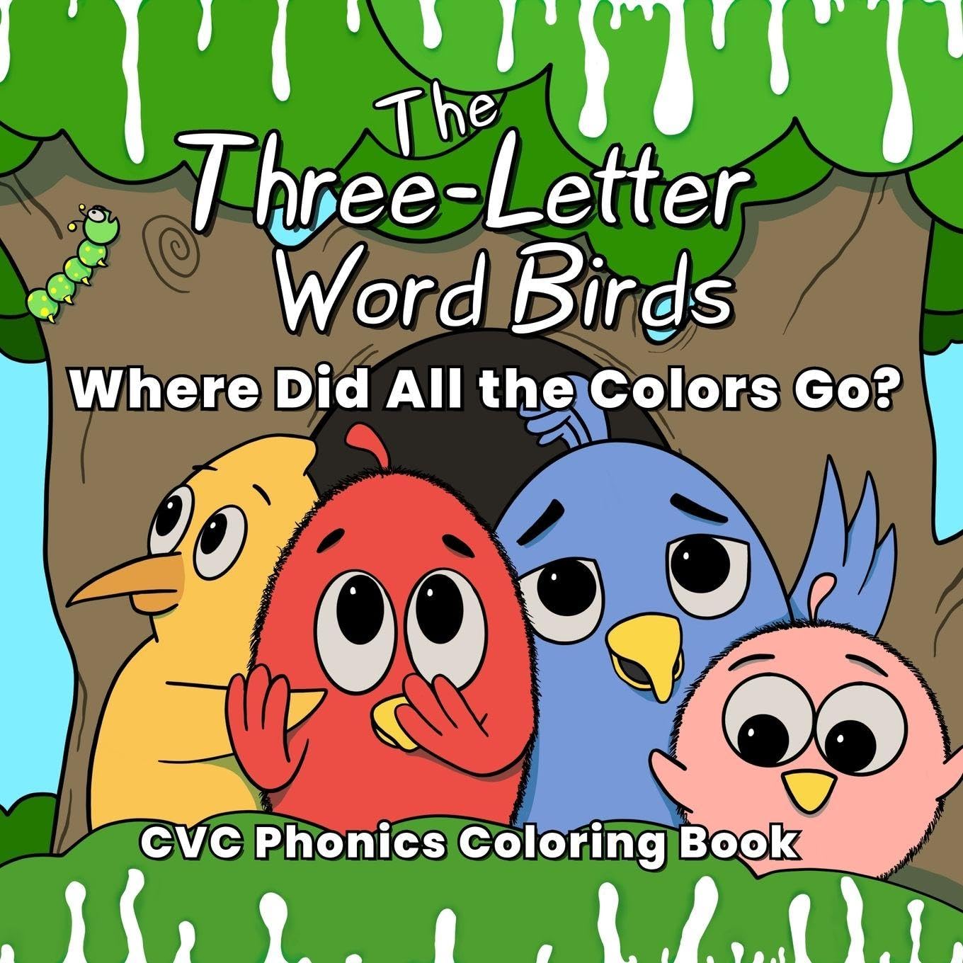 The Three-Letter Word Birds: CVC Phonics Coloring Book