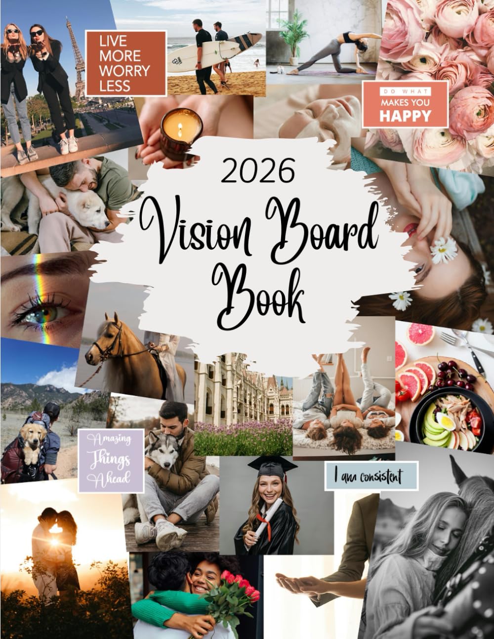 Inspirational Vision Board Book 2026: High Quality Clip Art Magazine Supplies | 280+ Pictures & Quotes| Aesthetic Dream Board for Visualization & Affirmations-Mood Board for Goal-Setting