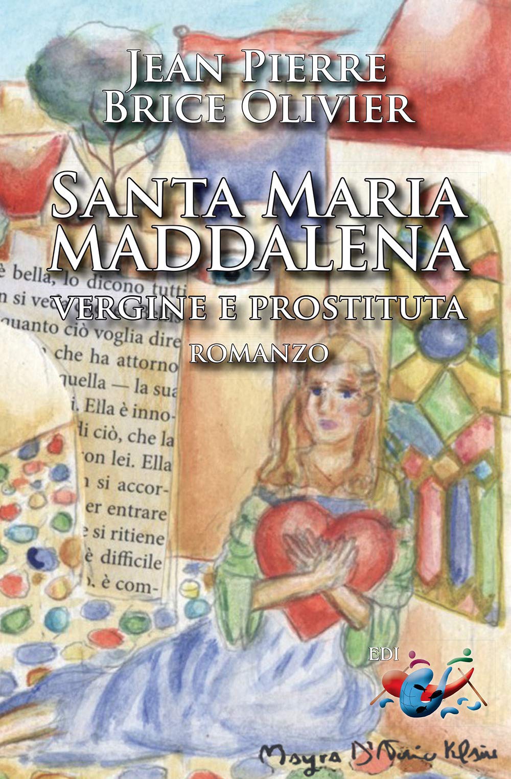 Santa Maria Maddalena. Vergine E Prostituta - 4