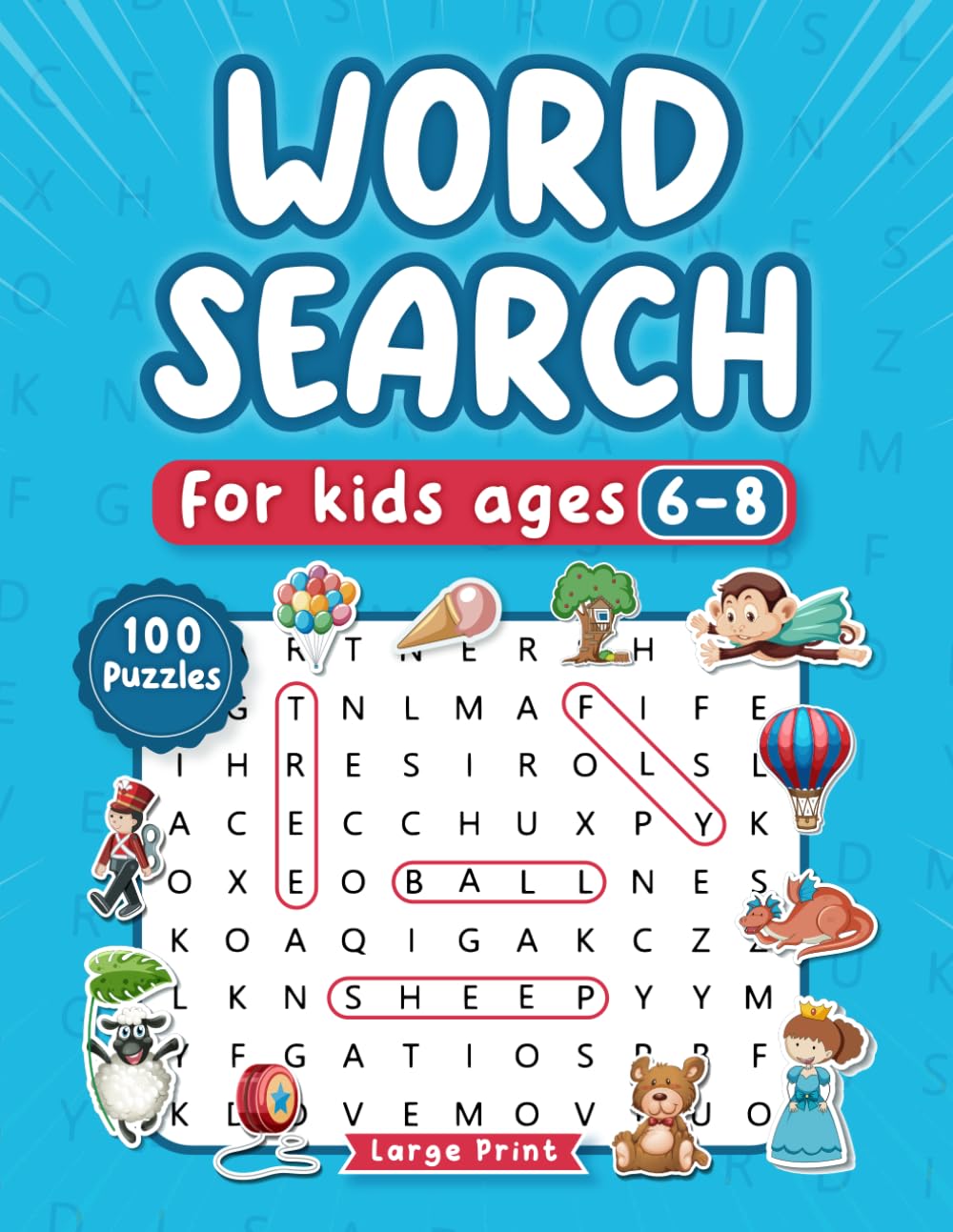 Word Search For Kids Puzzle Book: 100+ Word Puzzles | Fun Challenges & Brain Teasers For Children Ages 6-8 - Search and Find 1200 Words over a 100 Captivating Topics