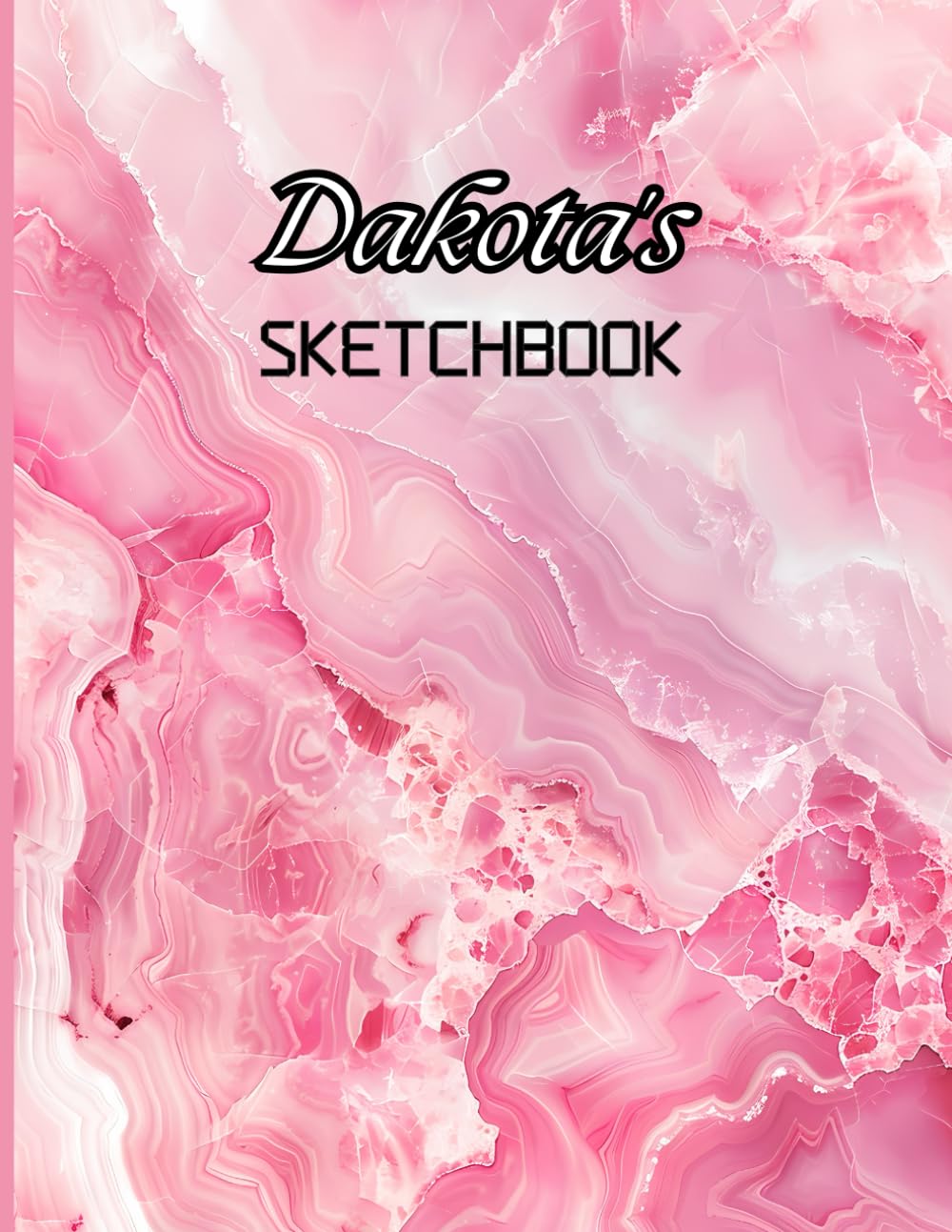 Dakota's Sketchbook: Great Gift for Dakota | Personalized Blank Sketchbook for Girl Name Dakota