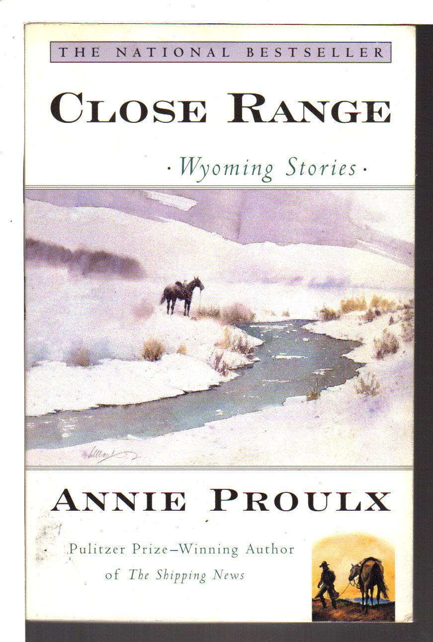 Close Range Wyoming Stories Proulx, Annie Books