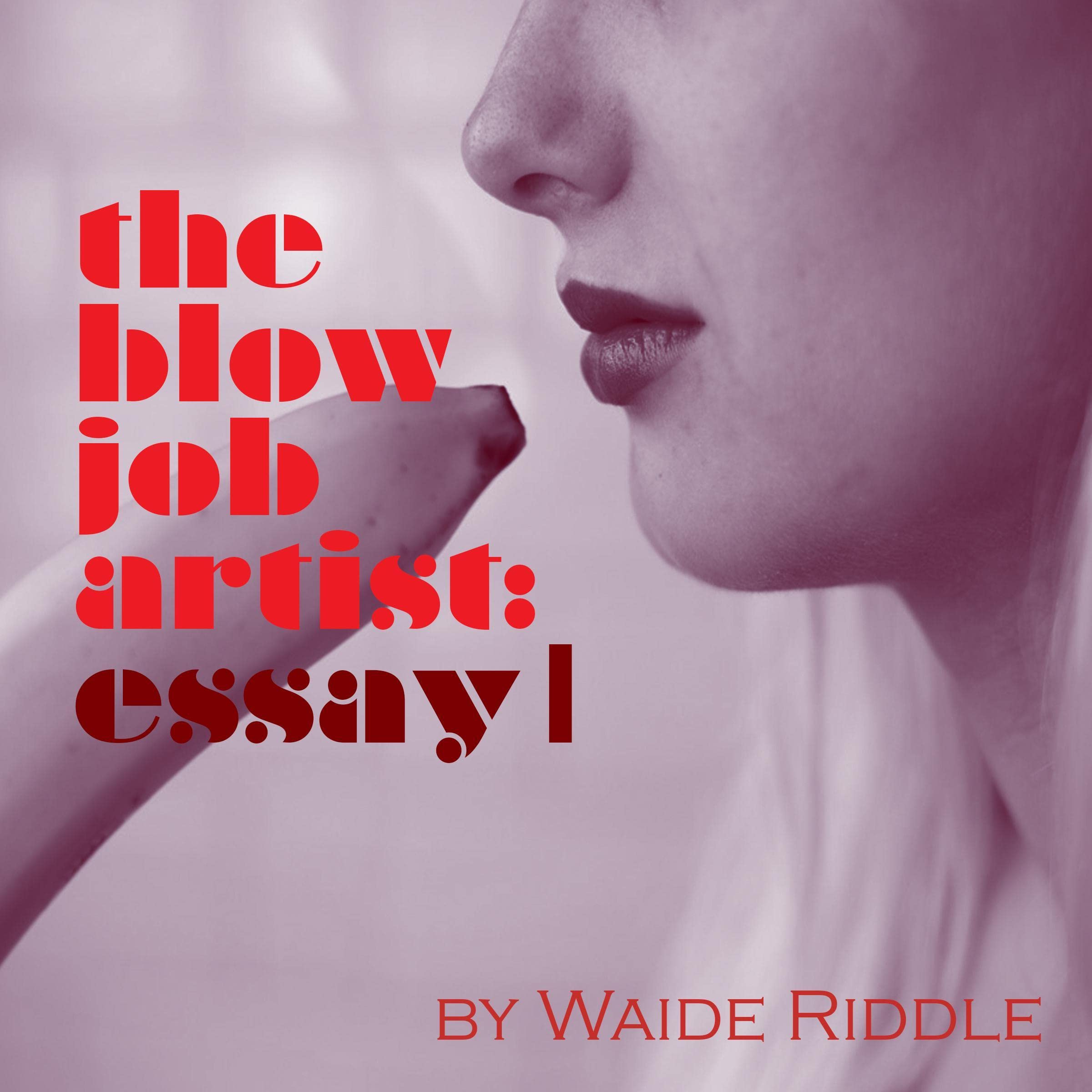 The Blow Job Artist