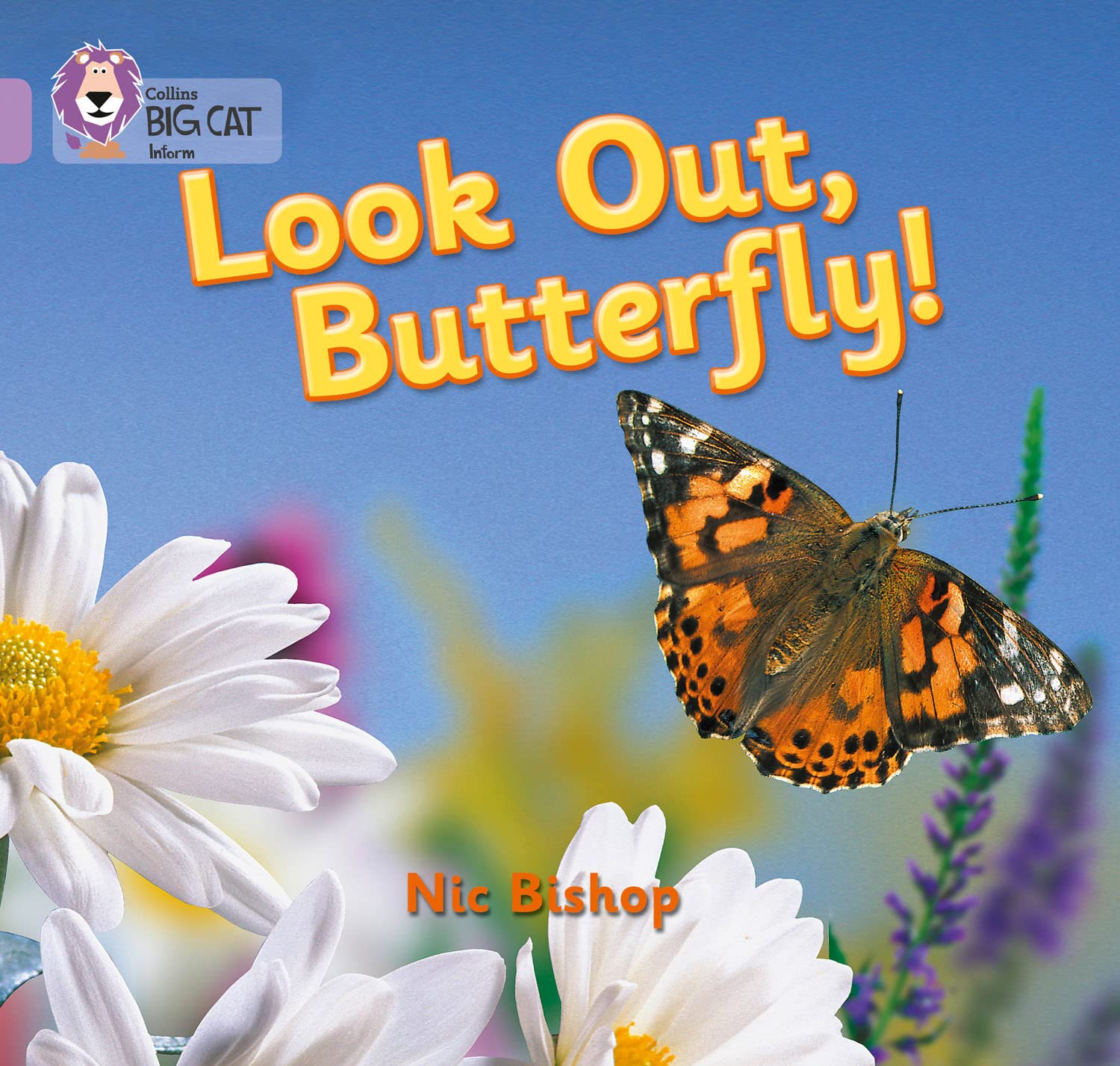 Collins Big Cat - Look Out Butterfly!: Band 00/Lilac By Nic Bishop, Cliff Moon