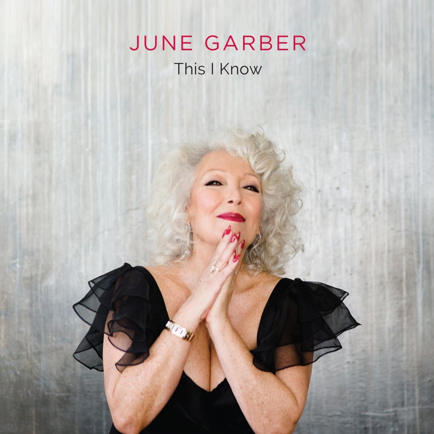 This I Know [Audio CD] June Garber