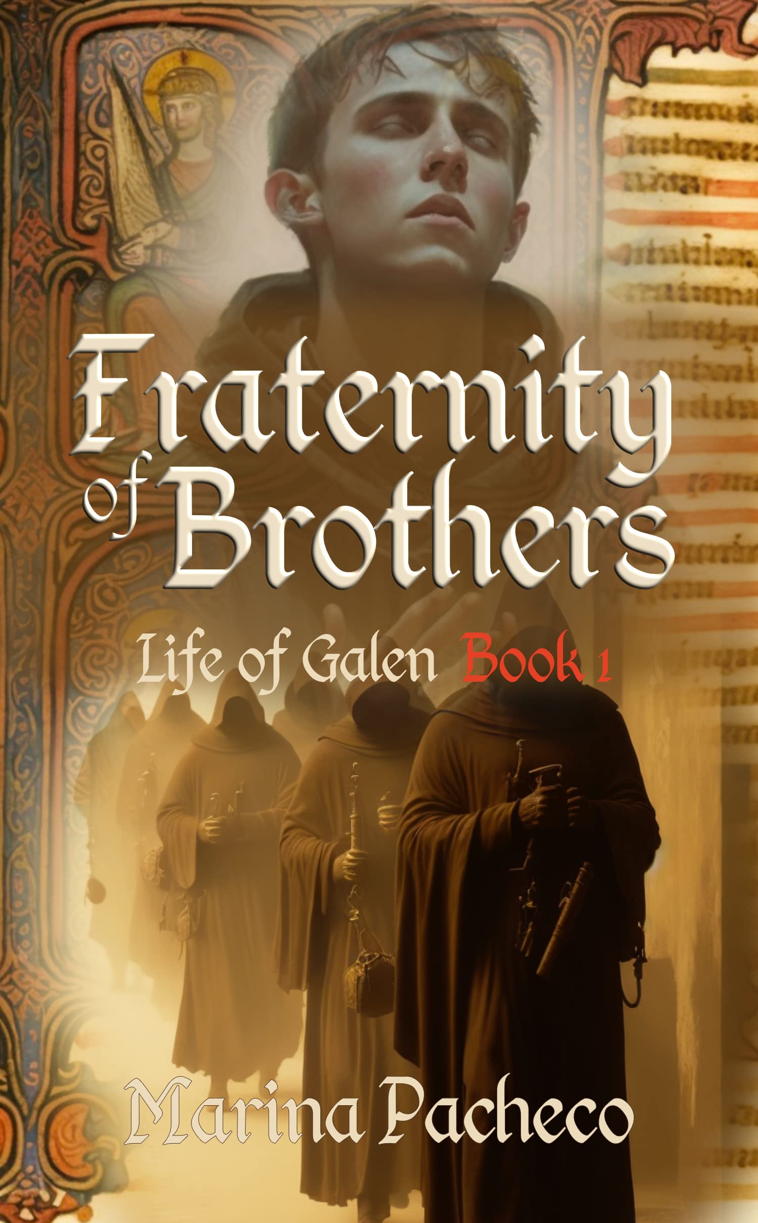 Fraternity of Brothers: A Medieval Fiction Short Novel (Life of Galen Book 1)