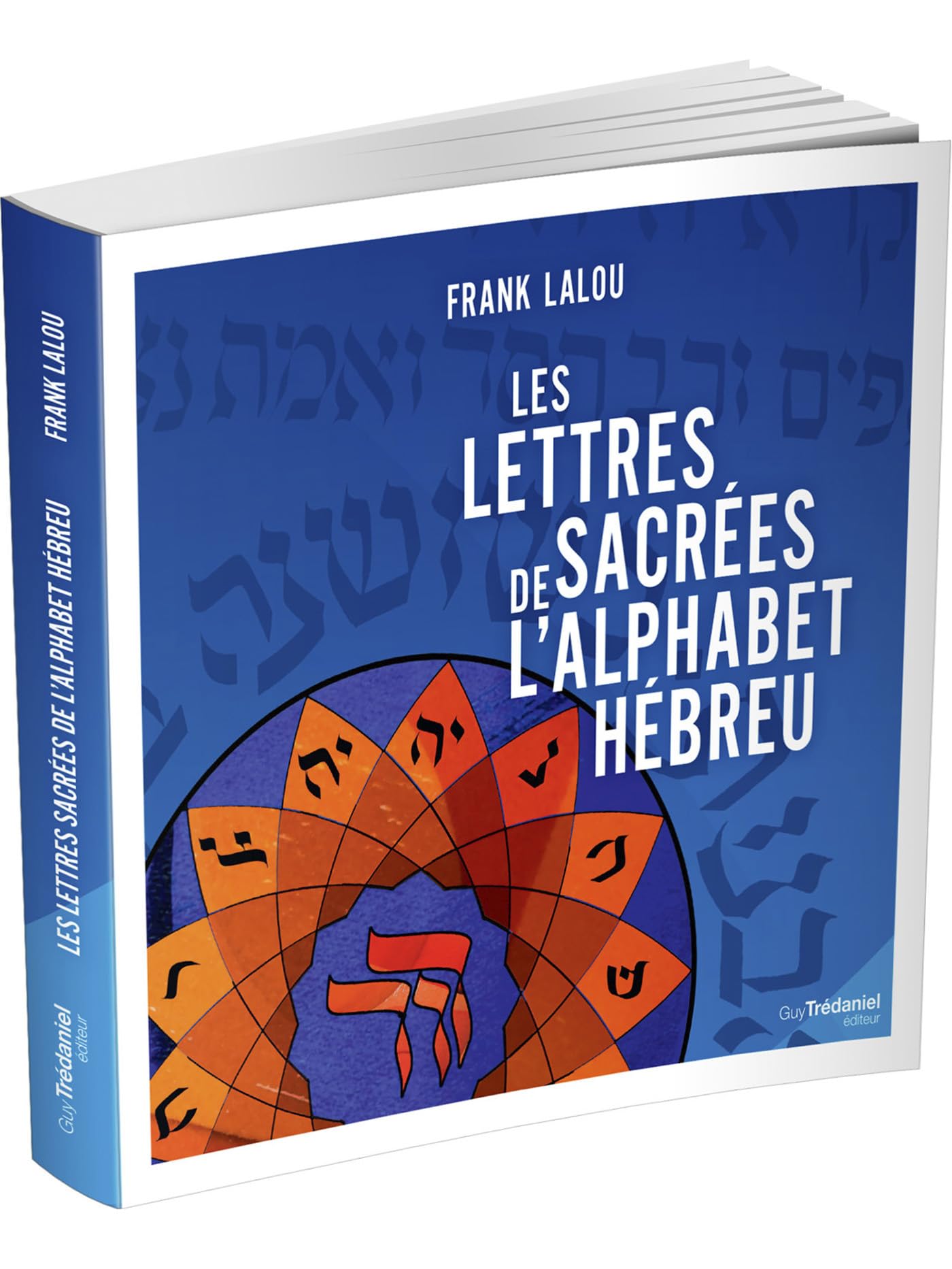 Les lettres sacrées de l'alphabet hébreu