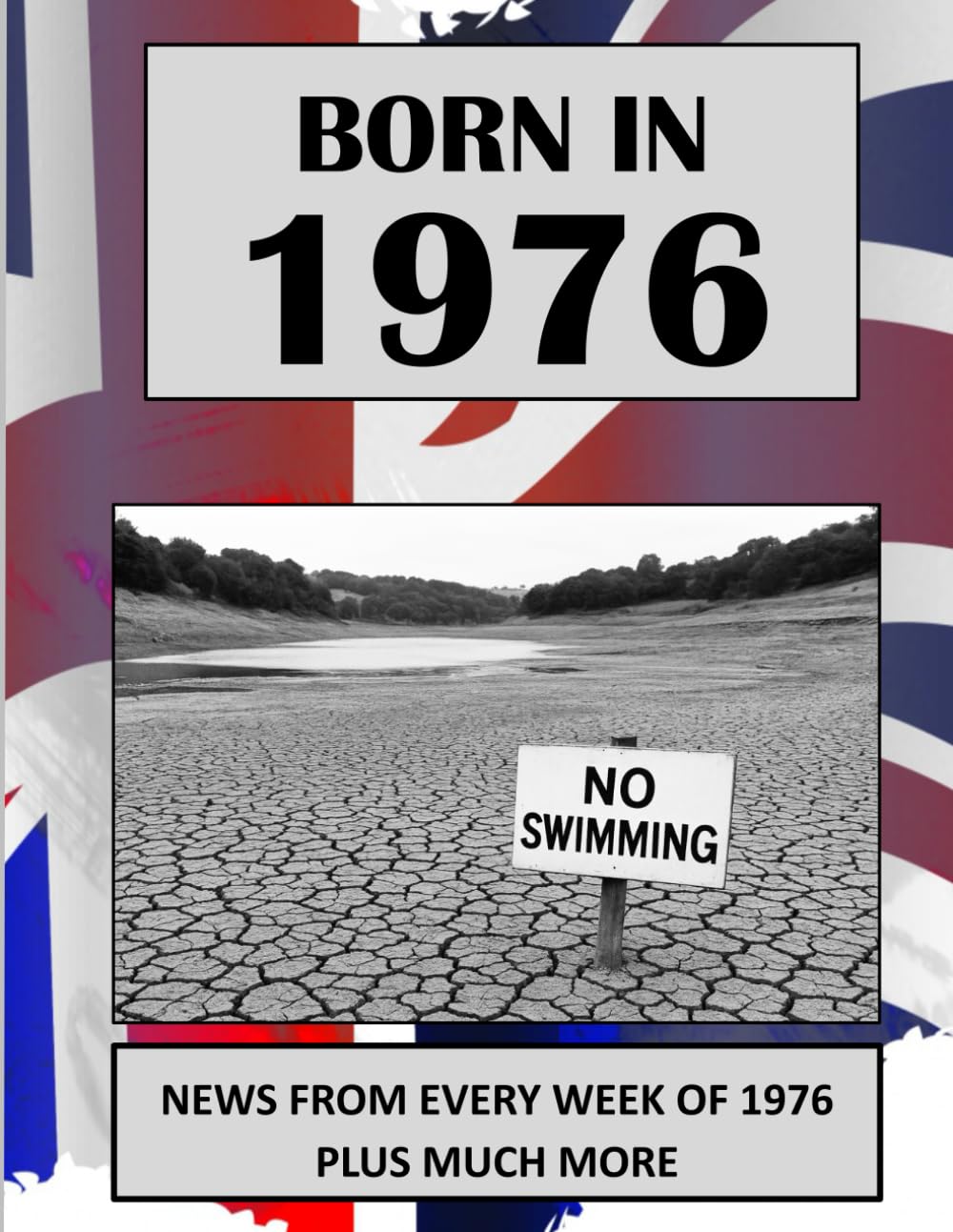 Born in 1976 How Times Have Changed: UK and World news from every week of 1976. How times have changed from the 1970s to the 21st century.
