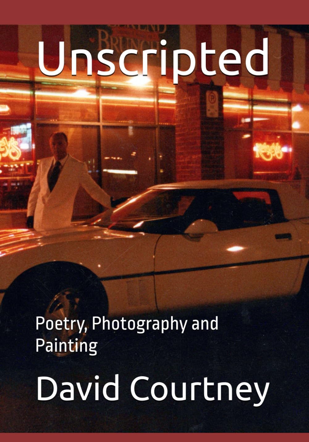 Unscripted: Poetry, Photography and Painting