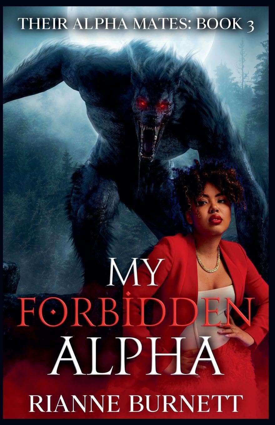 My Forbidden Alpha: 3 (Their Alpha Mates)
