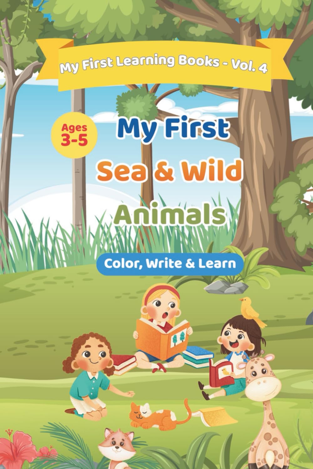 My First Sea and Wild Animals: Color, write and learn (My First Learning Books)