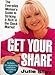 Get Your Share: The Everyday Woman's Guide to Striking it Rich in the StockMarket