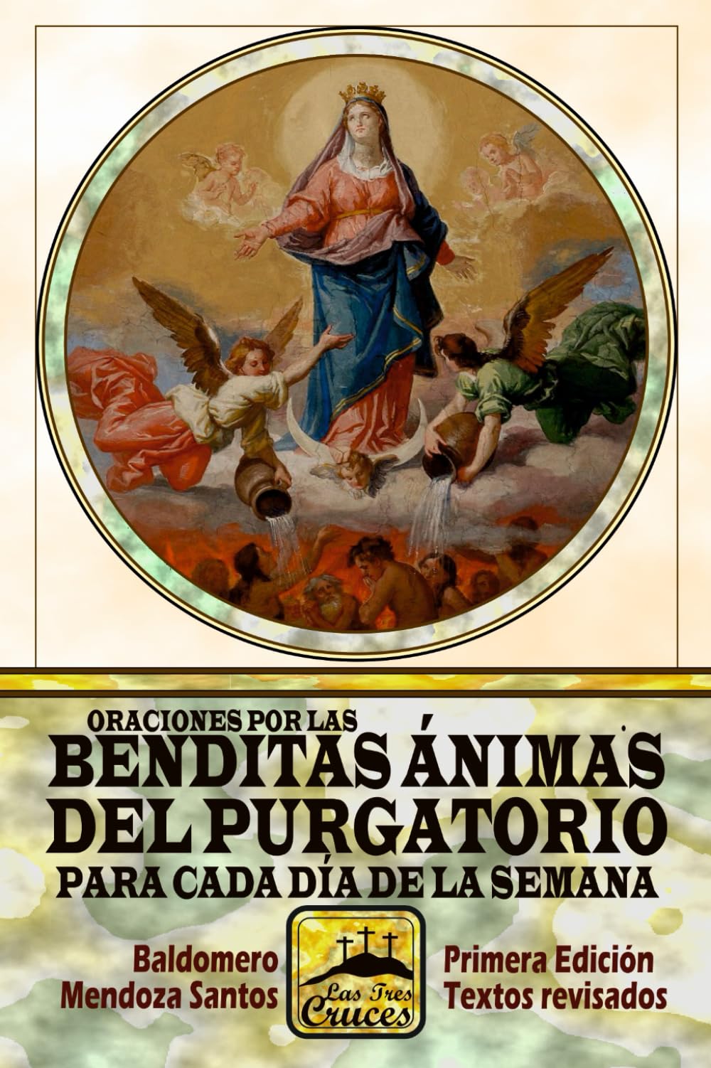 Oraciones por las Benditas Ánimas del Purgatorio para cada día de la semana
