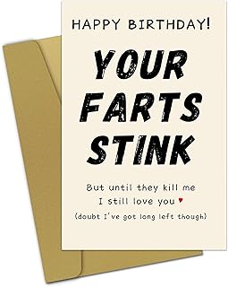 Funny Birthday Card for Boyfriend Husband Girlfriend Wife Fiance, Your Farts Stink Birthday Card Him or Her, Humorous Happy Birthday Card Gifts for Women Men