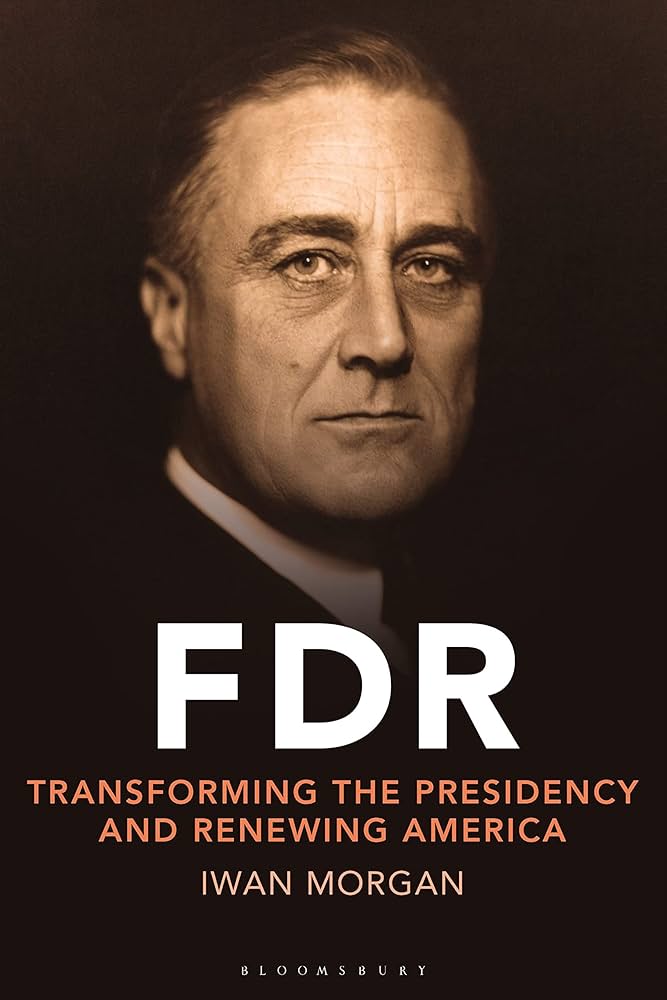Amazon.com: FDR: Transforming the Presidency and Renewing