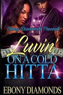 Luvin' On A Cold Hitta
